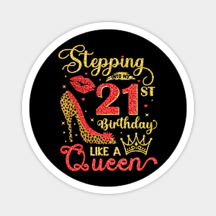 My 21st Birthday Like A Queen Cheetah Print Birthday Queen Magnet